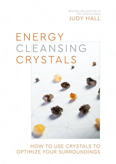 Energy Cleansing Crystals: How to Use Crystals to Optimise Your Surroundings